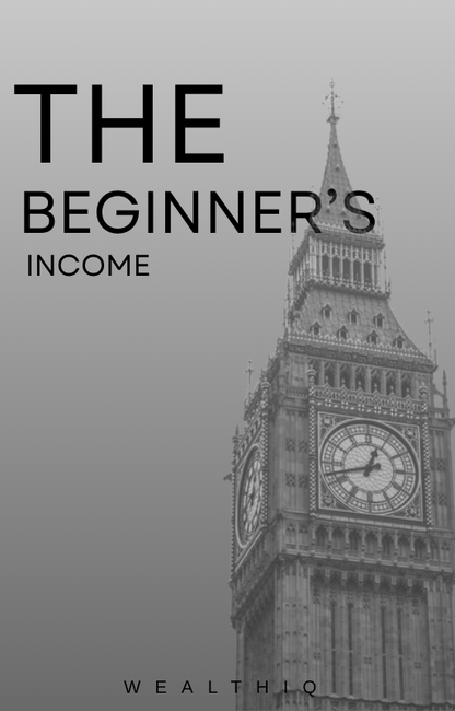 The Beginner’s Income Plan