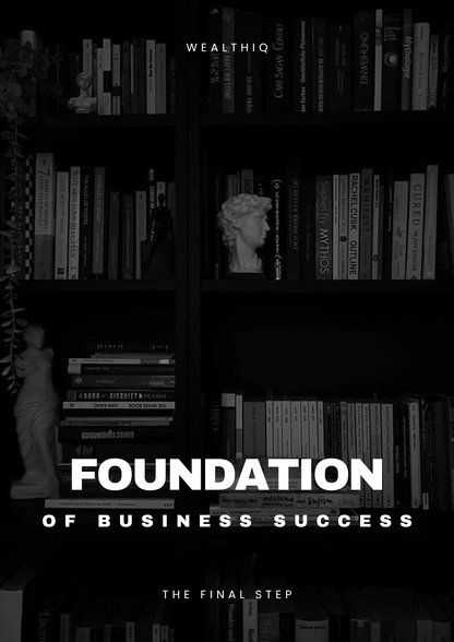 Foundation of Business Success