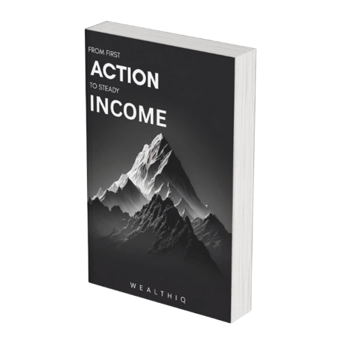 From First Action to Steady Income